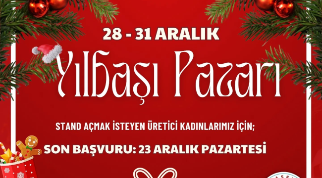 Alaşehir'de kadın üreticilere destek olacak yılbaşı pazarı açılıyor