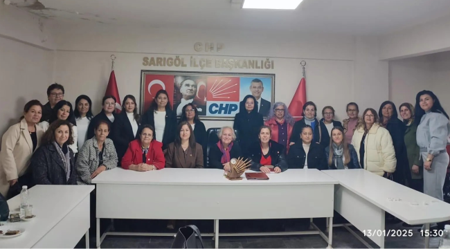 CHP 17 ilçe kadın kolları başkanları Sarıgöl'de toplandı
