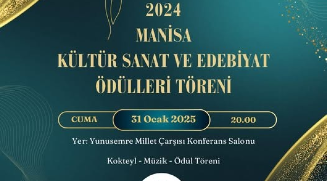 Manisa 2024 kültür sanat ve edebiyat ödülleri sahiplerini buluyor