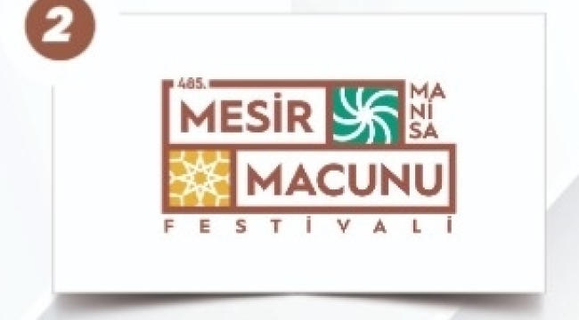 Uluslararası Manisa Mesir Macunu Festivali'nin 485. yılı logosu belirlendi