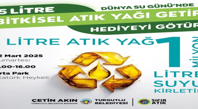 Belediyeden "5 litre bitkisel atık yağı getir hediyeyi götür"çevreci kampanya