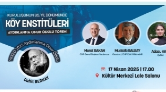 Köy Enstitüleri'nin kuruluşunun 85. yılı, Manisa'da törenle kutlanacak