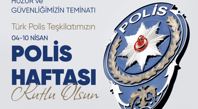 Tüm yurtta polis haftası kutlanıyor