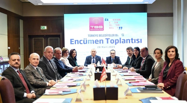 Türkiye belediyeler birliği encümen toplantısı yapıldı