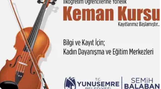 Yunusemre belediyesi öğrencilere keman kursu açıyor