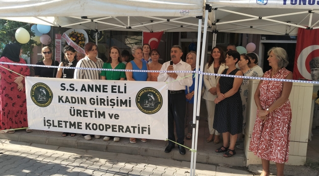 S.S anne eli kadın girişimi üretim ve işletme kooparatifi açıldı