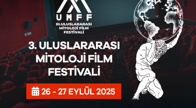 3. uluslararası mitoloji film festivali,sanat severler buluşuyor