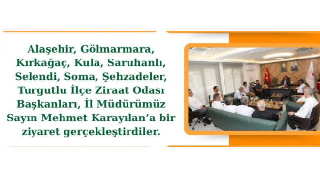9 ilçe ziraat odası başkanı tarım müdürünü ziyaret etti