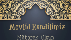 Tüm islamalemnin mevlid kandili kutlu olsun