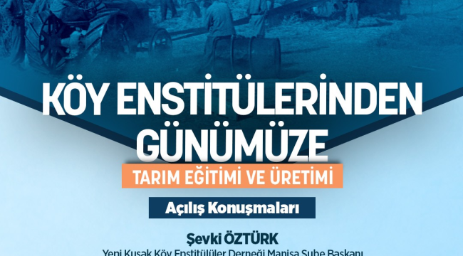 Köy enstitülerinden günümüze tarım eğitimi ve üretimi konferansı