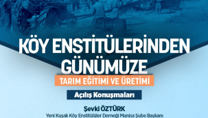 Köy enstitülerinden günümüze tarım eğitimi ve üretimi konferansı