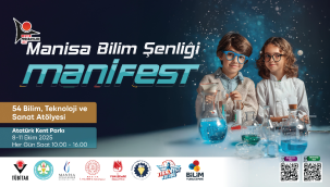 "MANİFEST Bilim Şenliği" başlıyor