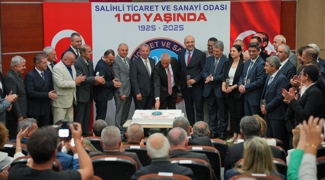 Salihli TSO'nun 100. yıl gururu