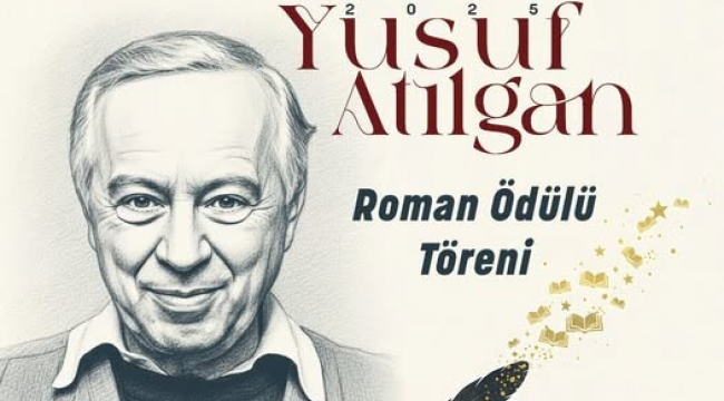 Yusuf Atılgan Roman Ödülü sahibini buldu.