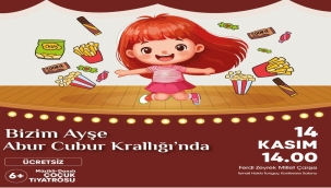  Bizim Ayşe Abur Cubur Krallığı'nda oyununu çocuklarla buluşuyor