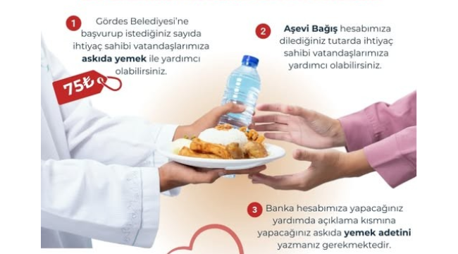 Gördes belediyesi bir öğün,bir umut kampanyasına yardım çağrısı