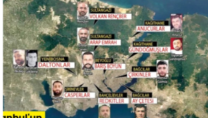İstanbul'un çete haritası çıktı!