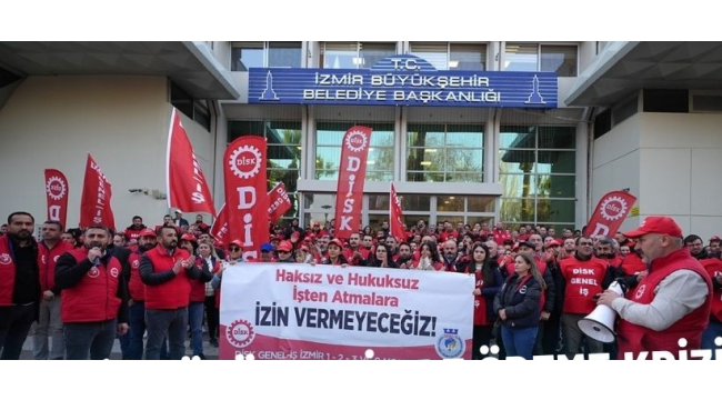 İzmir Büyükşehir'de ödeme krizi: Binlerce işçi eylem yapacak!