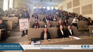 Kronik yara bakımında Avrupa yolunda yaygınlaştırma etkinliği