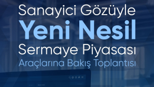OSB'de yeni nesil sermaye piyasası araçları toplantısı