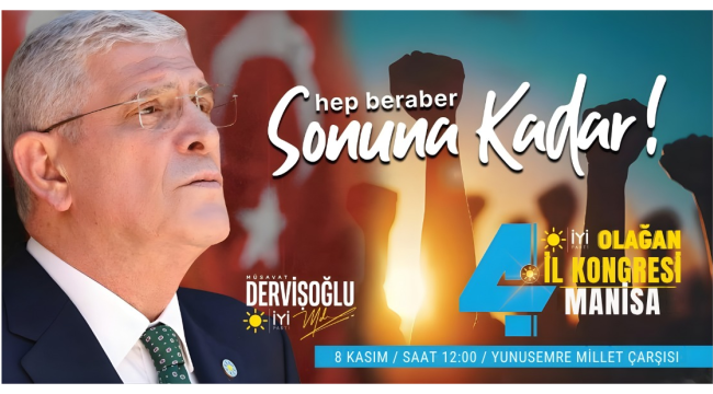 Partisinin il kongresine katılmak için Dervişoğlu Manisa'ya geliyor