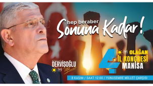 Partisinin il kongresine katılmak için Dervişoğlu Manisa'ya geliyor