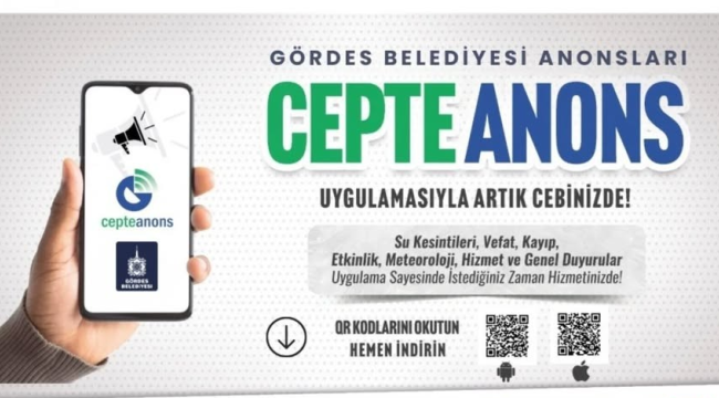 Gördes Belediyesi cepte anons uygulaması başlattı