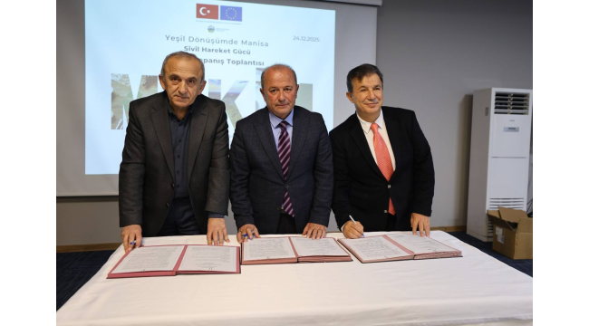 Yeşil dönüşümde Manisa sivil hareket gücü mutabakat metni imzalandı