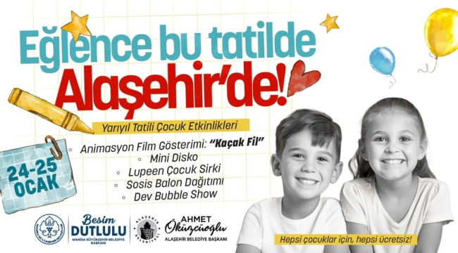 Alaşehir'de çocuklar eğlenceye doyacak