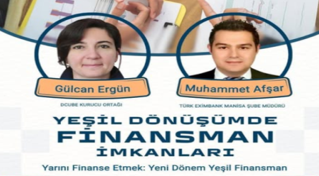 Yeşil dönüşümde finansman imkânları tanıtım toplantısı
