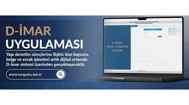 Turgutlu belediyesi D-imar sistemine geçiş yaptı