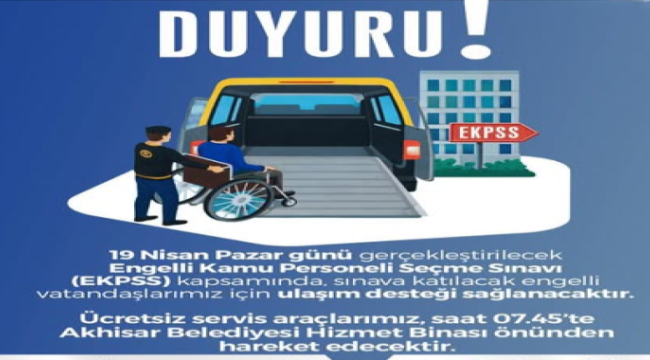 Belediyeden engelli kamu personeli seçme sınavı gireceklere ulaşım kolaylığı