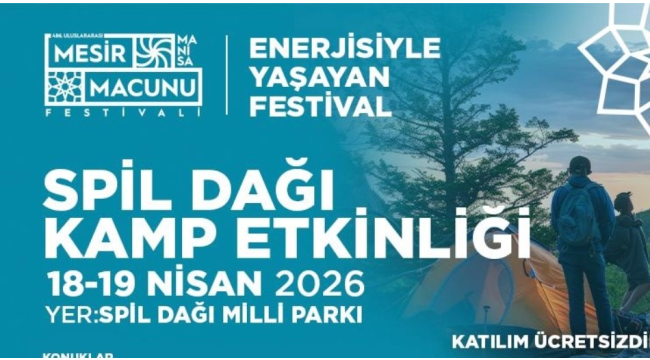 Spil dağı kamp etkinliğine 350 dağcı katılacak