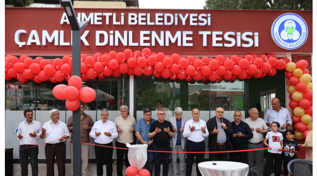 Ahmetli dinlenme tesisi açıldı
