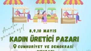 Alaşehir kadın üretici pazarımız açılıyor