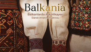 Balkanlarda aşk hikayesi danslı anlatım