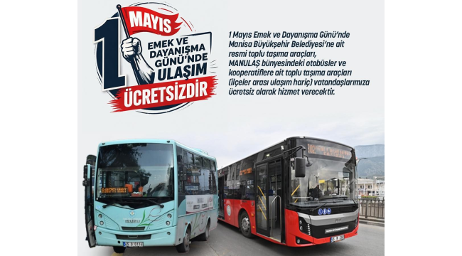 Bugün Manisa'da ulaşım ücretsiz