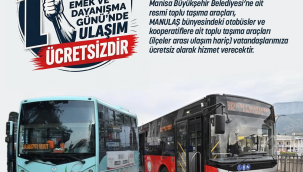 Bugün Manisa'da ulaşım ücretsiz