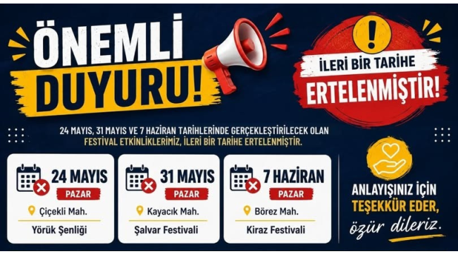 Festivaller ileri bir tarihe ertelendi