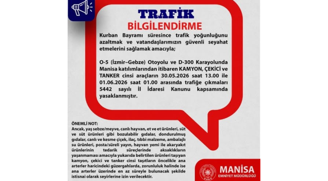 Kamyon ,çekici ve kamyonların trafiğe çıkışları yasaklandı