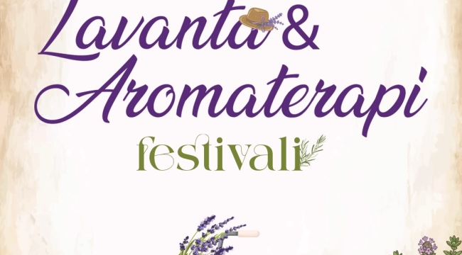 Didim lavanta ve aromaterapi festivali,başlıyor