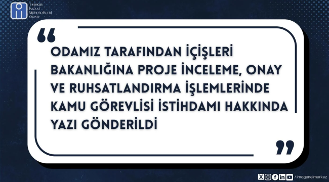 İMO taleplerini içeren yazıyı İçişleri bakanlığına gönderdi