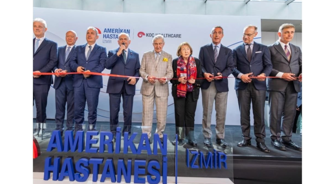 İzmir Amerikan hastanesi törenle hizmete açıldı