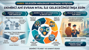 Demirci TSO ve Ahi Evran MTAL iş birliğiyle güçlü gelecek