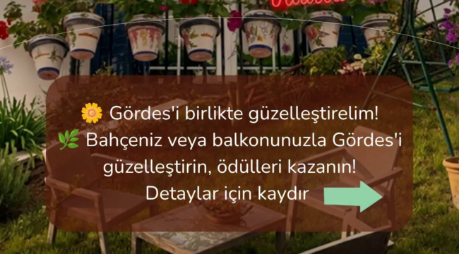 Gördes belediyesinden ödüllü en güzel bahçe ve balkon yarışması