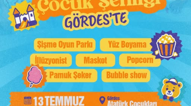 Gördes çocuk şenliği başlıyor